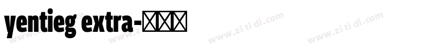 yentieg extra字体转换